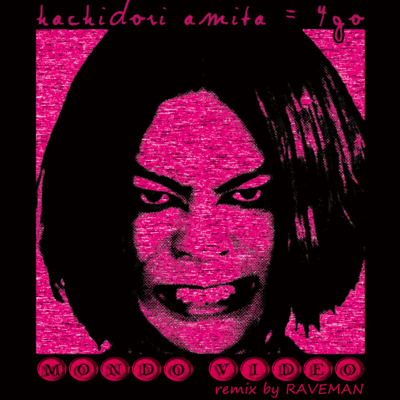 Mondo Video (Remix by RAVEMAN (Aural Vampire)) Front Cover