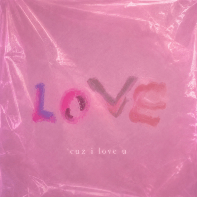 'cuz i love u Front Cover