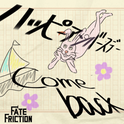 Happy Unbirthday/Come back Front Cover