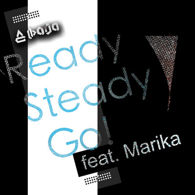 Ready Steady Go! (feat. Marika)のジャケット写真
