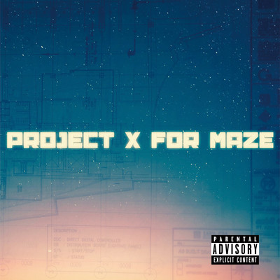 Project X For Mazeのジャケット写真
