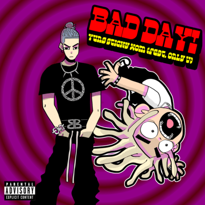 BAD DAY! (feat. Only U) Front Cover
