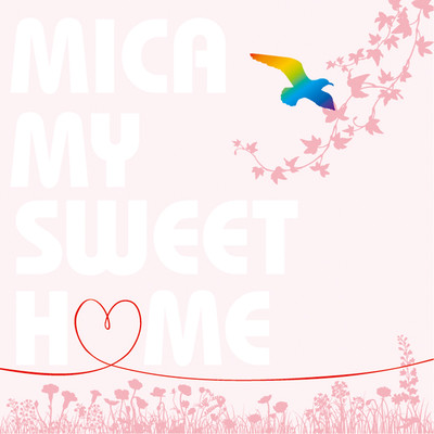 MY SWEET HOMEのジャケット写真