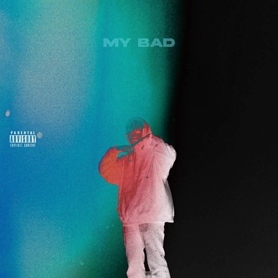 MY BAD Front Cover