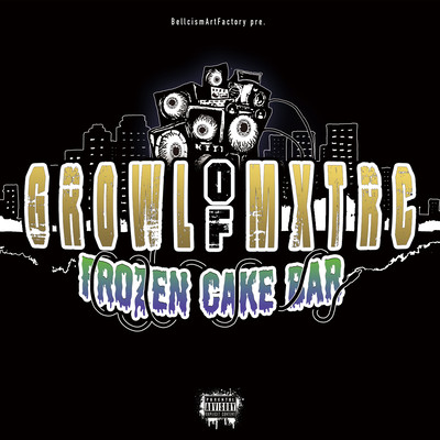 GROWL OF MXTRC Front Cover