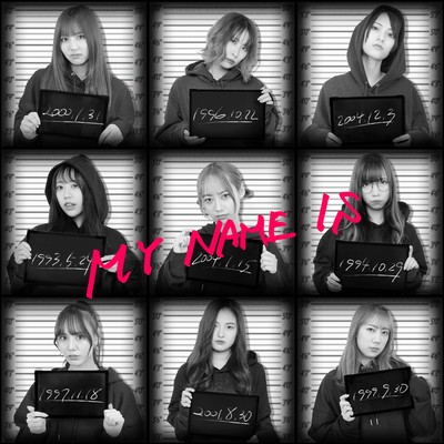 MY NAME ISのジャケット写真
