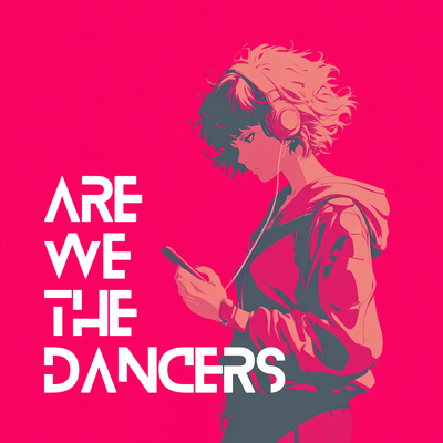 Are We the Dancers Front Cover