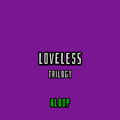 Loveless (Trilogy) Front Cover