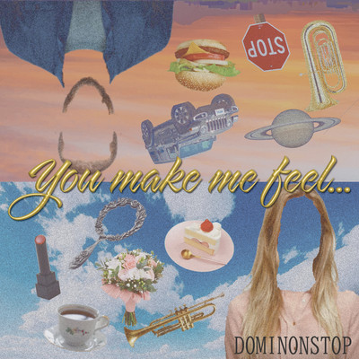 You make me feelのジャケット写真