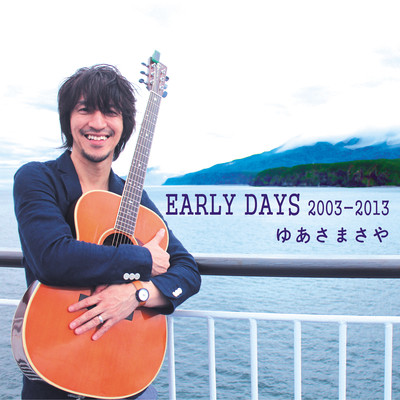 EARLY DAYS 2003-2013 Front Cover