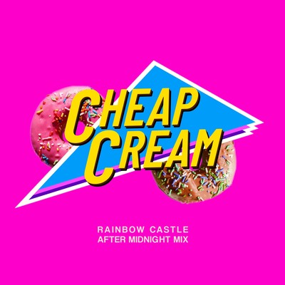 Rainbow Castle (After Midnight Mix) Front Cover