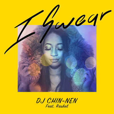 I SWEAR (feat. Rashel)のジャケット写真