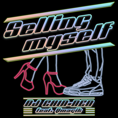 Selling myself (feat. Ymagik) Front Cover