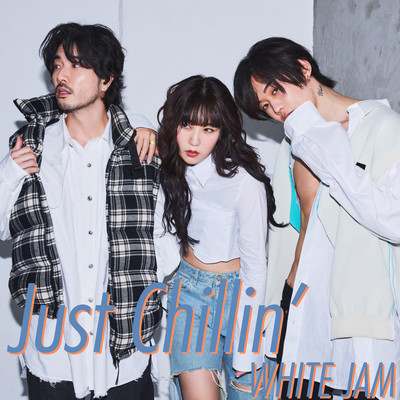 Just Chillin'のジャケット写真