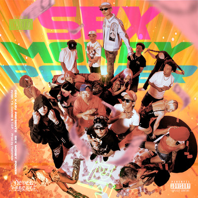 SEX MONEY POWER (feat. eyden, Y'S, Candee & T.O.P.)のジャケット写真