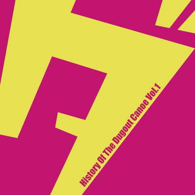 History Of The Dugout Canoe Vol.1 Front Cover