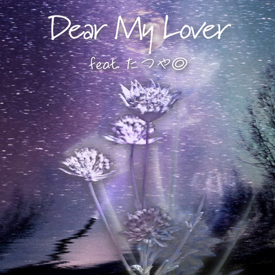 Dear My Lover (feat. Tatsuya) Front Cover