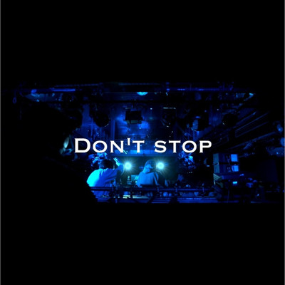 Don't stopのジャケット写真