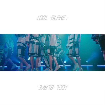 iDOL Blake.のジャケット写真