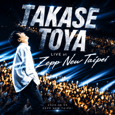 TAKASE TOYA Live at Zepp New Taipei Front Cover