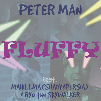 FLUFFY (feat. SHADY, PERSIA & RYO the SKYWALKER) Front Cover