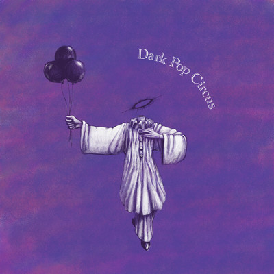 Dark Pop Circus Front Cover