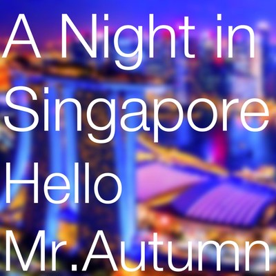 A Night In Singapore Front Cover