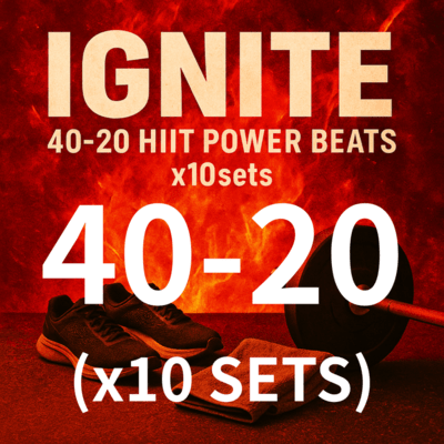 IGNITE: 40-20 HIIT Power Beats x10sets Front Cover