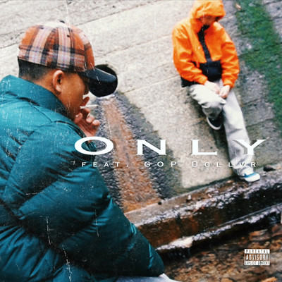 Only (feat. Gop Dollvr) Front Cover