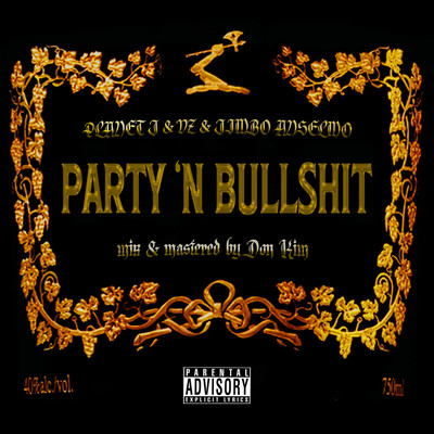 PARTY 'N BULLSHIT Front Cover