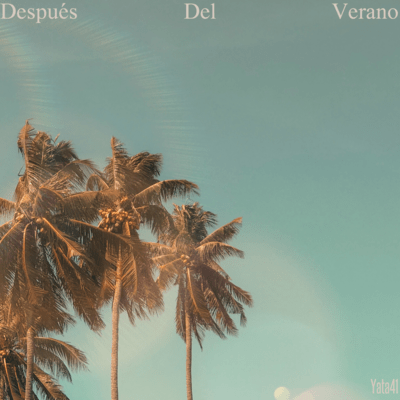 Después Del Verano (feat. Yatt)のジャケット写真