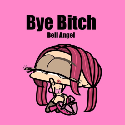 bye Bitch Front Cover