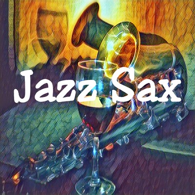 Healing Jazz ~Gentle tone of Saxophone~ Front Cover
