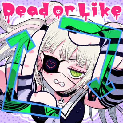 Dead or Like Front Cover
