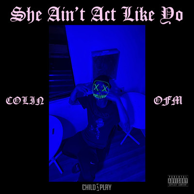 She Ain't Act Like Yo Front Cover