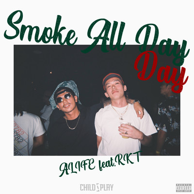 Smoke All Day (feat. RKT) Front Cover