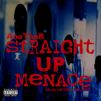Another Straight Up Menace (feat. MC EIHT) Front Cover