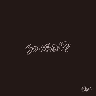 So What?のジャケット写真