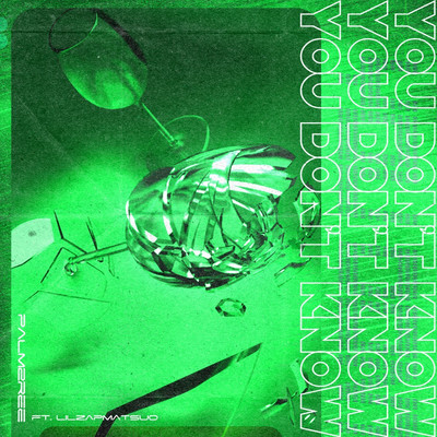 You don't know (feat. LilZapMatsuo) Front Cover