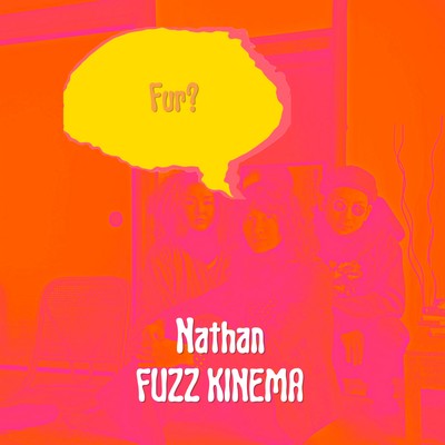 Fuzz Kinema Front Cover