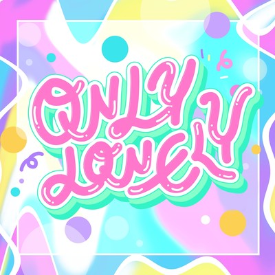 ONLY LONELYのジャケット写真
