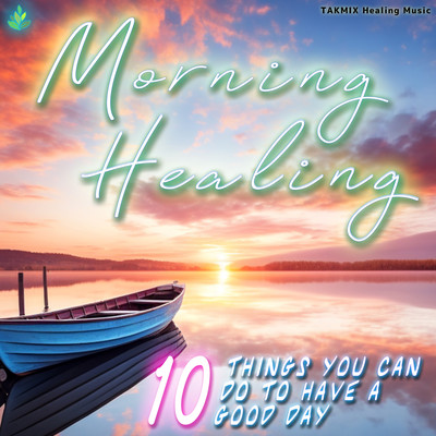 Morning Heasling -10 things you can do to have a good day- Front Cover