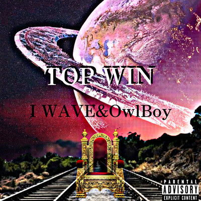TOP WIN (feat. I WAVE & OwlBoy)のジャケット写真