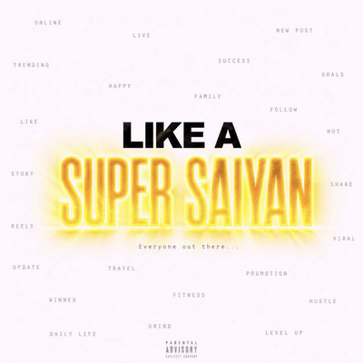 Like A Super Saiyan Front Cover