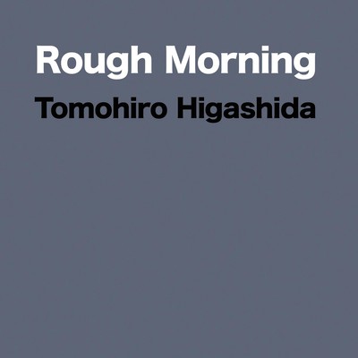 Rough Morningのジャケット写真
