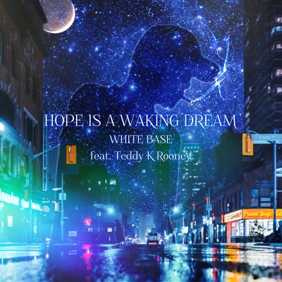 HOPE IS A WAKING DREAM (feat. Teddy K Rooney) Front Cover