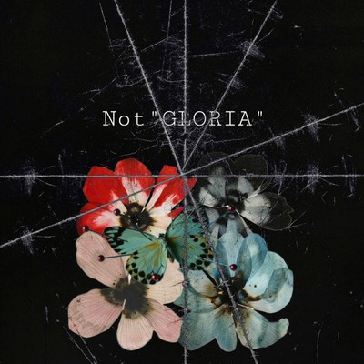 Not "GLORIA" Front Cover