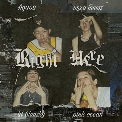 Right Here (feat. Lil bluesky, 5apby & Pink Ocean) Front Cover