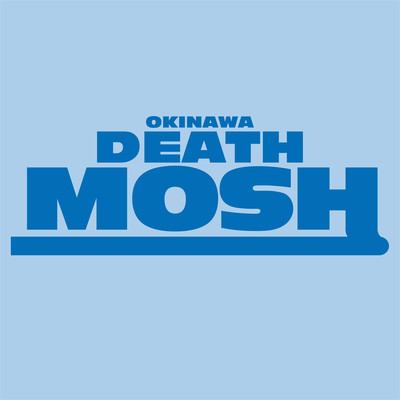 OKINAWA DEATH MOSH Front Cover