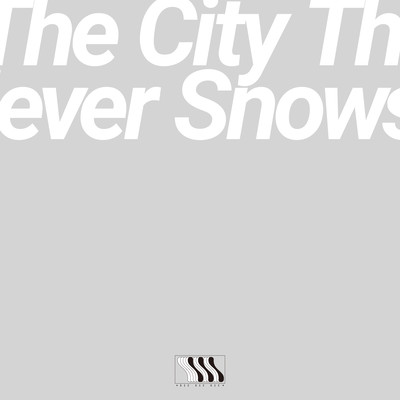 The City That Never Snows Front Cover